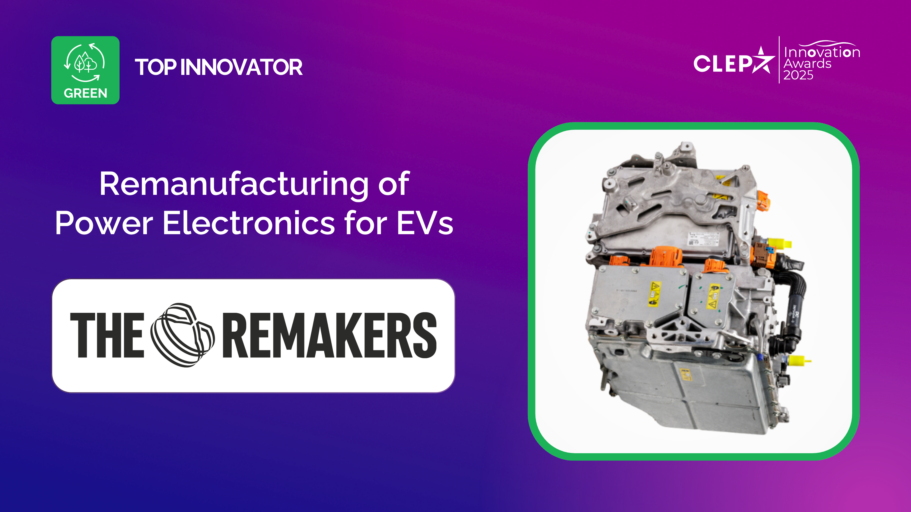 Remanufacturing of Power Electronics for EVs